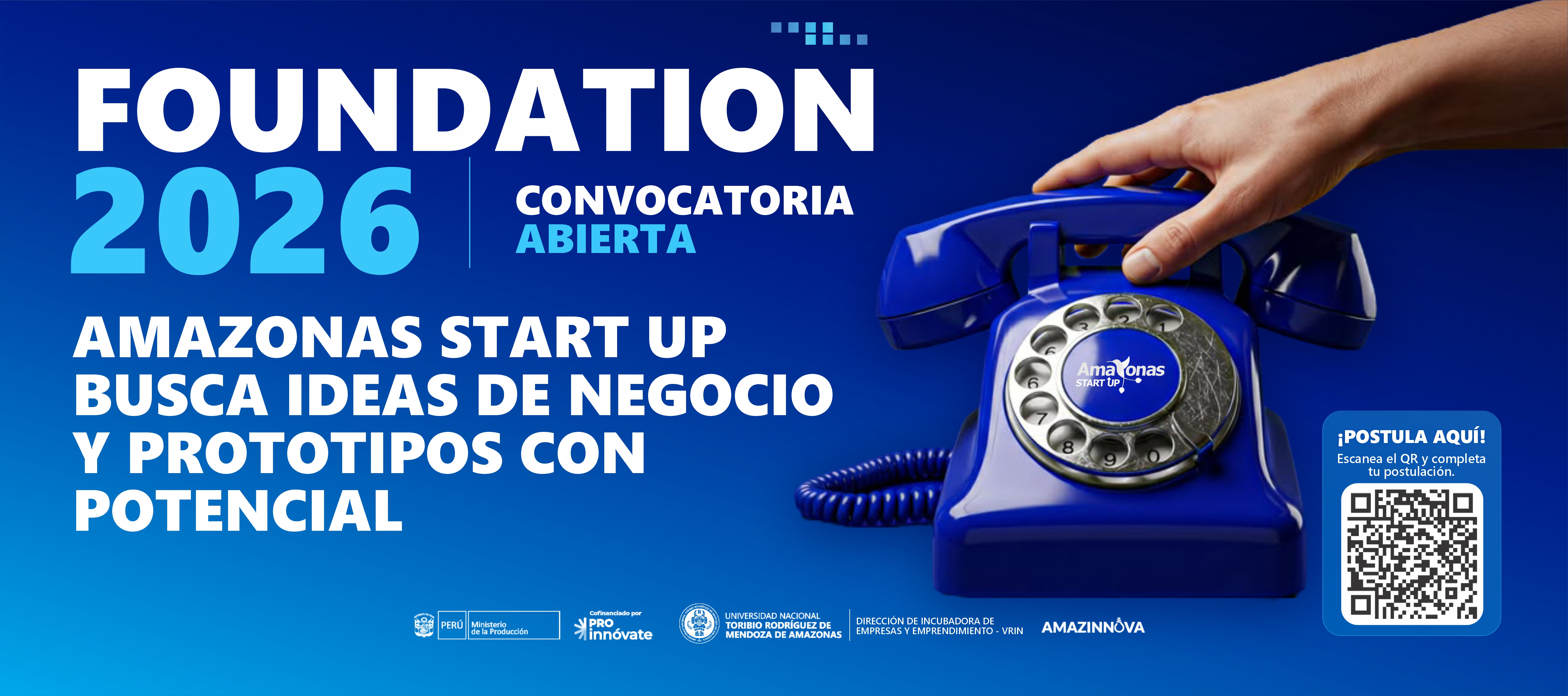 ¿Tienes una idea de negocio o un prototipo? Postula al Programa Foundation 2026